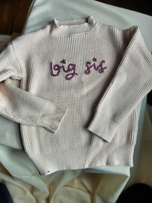 Embroidered Big Sis Sweater